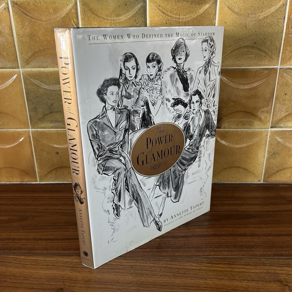 The Power of Glamour The Women Who Defined the Magic of Stardom HC 1998